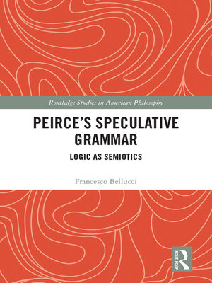 cover image of Peirce's Speculative Grammar